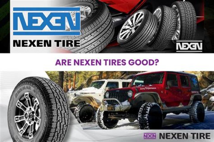 Are Nexen tires good quality?