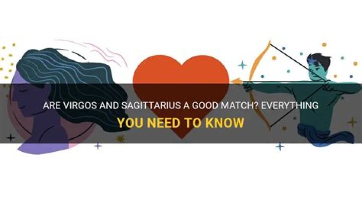 Are Virgos and Sagittarius a good match?