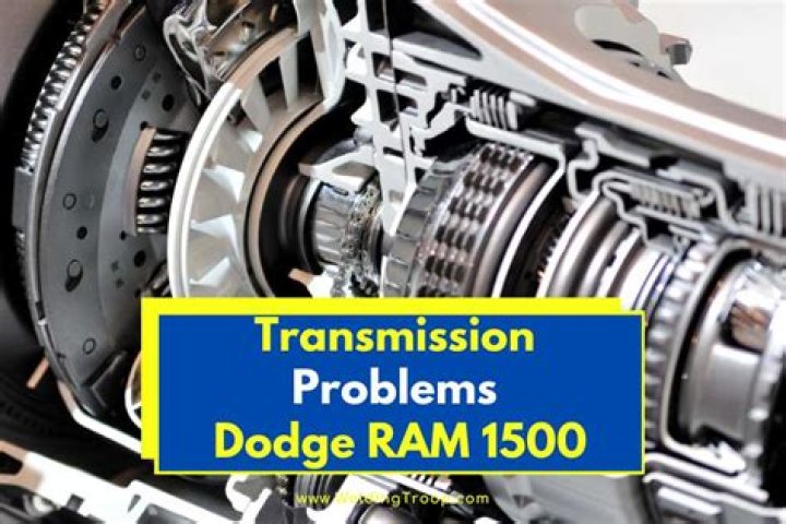 Do Dodge Ram 2500 have transmission problems?