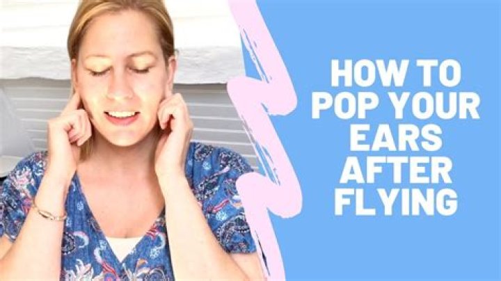 How do you Unstuff your ears after flying?