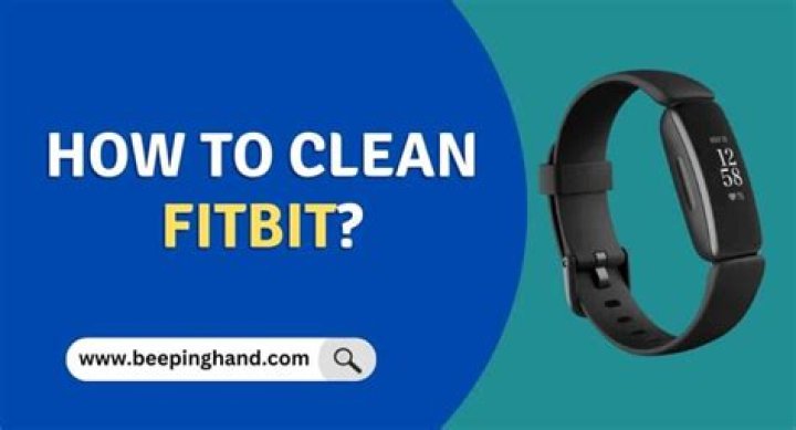 How often should I clean my Fitbit?