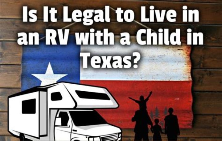 Is it legal to live in an RV in Texas?