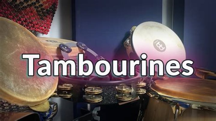 What does the word tambourines mean?
