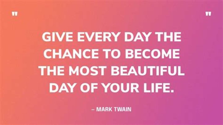 What is a meaningful quote for the day?