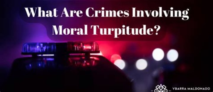 What is the meaning of moral turpitude?