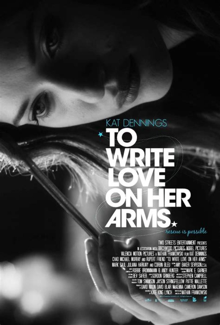 What is the movie to write love on her arms about?