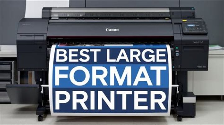 Which is best large format printer?