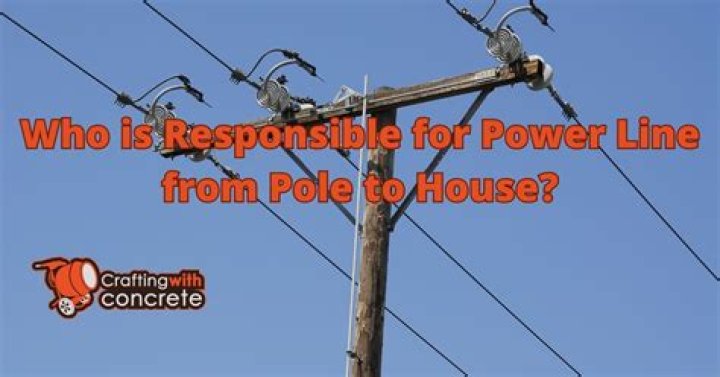 Who is responsible for power line from pole to house?